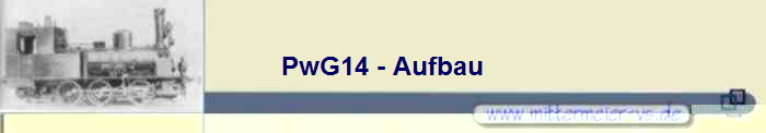 PwG14 - Aufbau